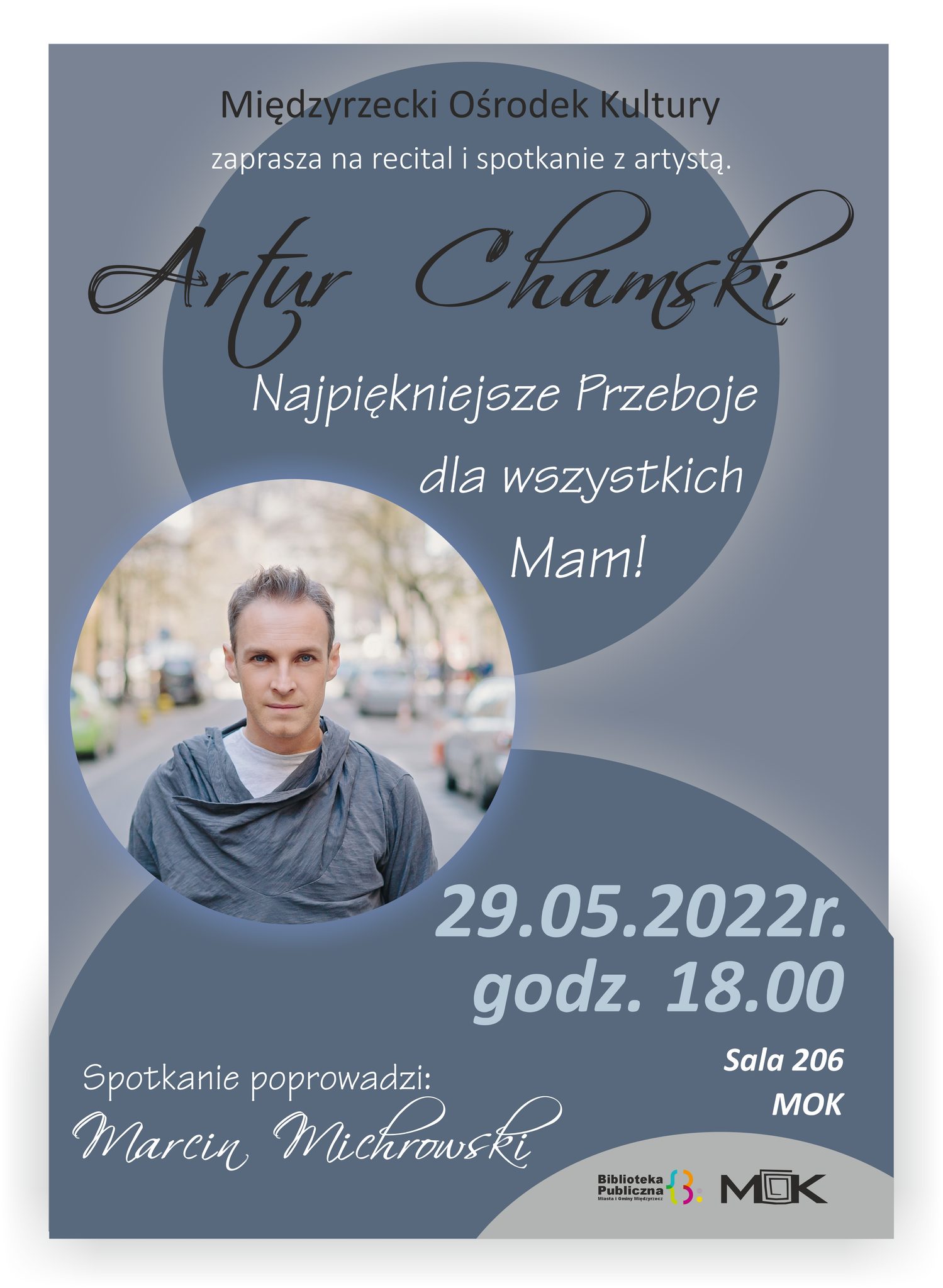 Plakat promujący recital Artura Chamskiego